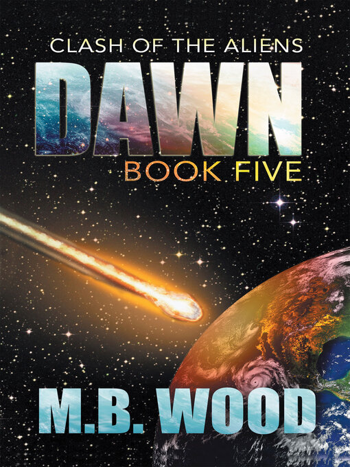 Title details for Dawn by M.B. Wood - Available